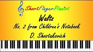 Waltz No. 2 from Children's Notebook - D. Shostakovich