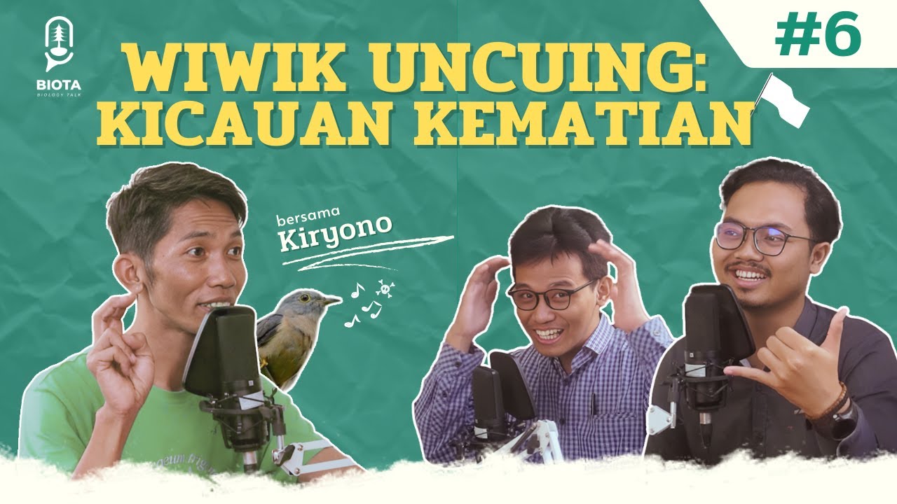 Uncuing Biota Eps: 6 | Wiwik Uncuing: Kicauan Kematian - YouTube