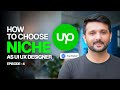 How to Choose Your Niche as a UI/UX Designer