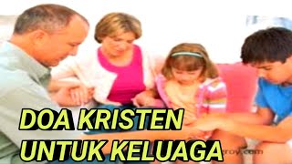 DOA KRISTEN UNTUK KELUARGA