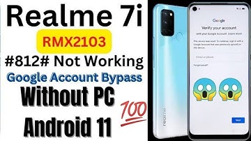 Realme 7i Frp Gmail account bypass without PC (rmx2103)
