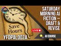 Saturday Morning AI Fiction – Draft & Revise Live
