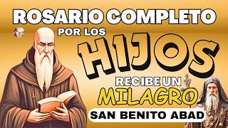 SANTO ROSARIO POR LOS HIJOS A SAN BENITO ABAD🙏 LA PROTECCIÓN TOTAL🌷