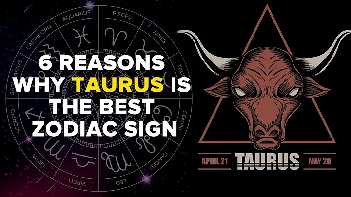 6 Reasons Why Taurus Is The Best Zodiac Sign - DayDayNews