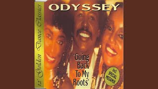 Miniatura del video "Odyssey - Going Back to My Roots (Original Radio Version)"