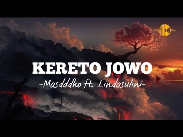 Kereto Jowo Cover by Masdddho ft. Lindasulini (Video Lirik) class=