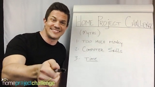 HOME PROJECT CHALLENGE Myths and Obstacles