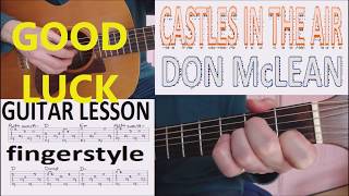 CASTLES IN THE AIR - DON McLEAN fingertyle GUITAR LESSON