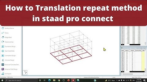 Translation repeat method in staad pro connect | How to use translation repeat method in staad pro