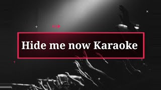 Hide me now Karaoke l Track l English Christian Song karaoke l Worship Song Karaoke l Still song