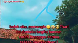 Hari ini duniaku begitu hancur entah mengapa semua terasa menyakitkan hati orang
