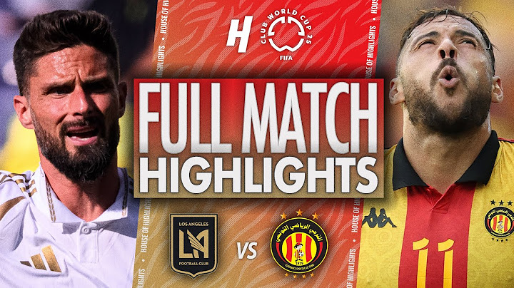 LAFC vs ES Tunis - FULL Match Highlights & Goals | 2025 FIFA Club World Cup