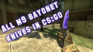 All M9 Bayonet  Knives In CS:GO With All Skins