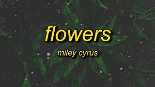 Miley Cyrus - Flowers (Lyrics) | i can buy myself flowers chords