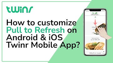 Twinr Feature | Pull to Refresh - How to enable & preview?