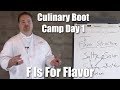 F is for flavor  culinary boot camp day 1  stella culinary school