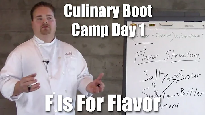 F is for Flavor | Culinary Boot Camp Day 1 | Stell...