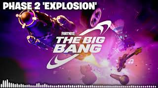Fortnite The Big Bang Live Event Music Phase 2 - Explosion