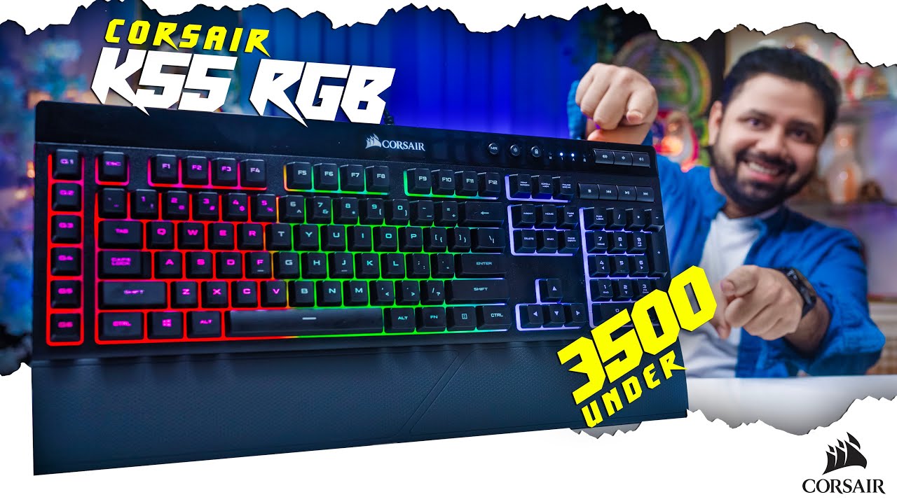 Corsair K55 RGB - Unboxing & Test [FR] - Un clavier gamer à moins