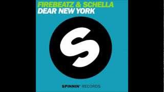 Firebeatz ft. Schella - Dear New York