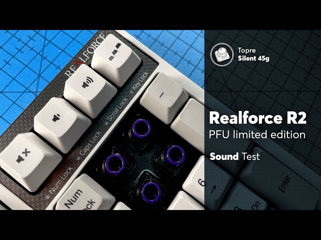 Realforce R2 PFU Limited Edition Sound Test | Topre Silent 45g switches