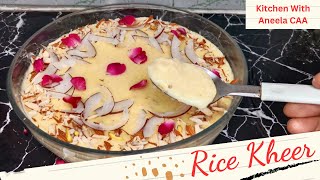 Rice Kheer Recipe | Homemade Instant Kheer Recipe |  Dessert | Chawal Ki Kheer 5kg | KWACAA