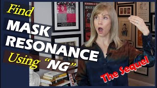 Voice Lessons: Use the 'NG' to Find Mask Resonance and Sing Easier  THE SEQUEL