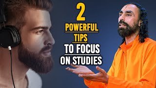 How To FOCUS On Studies For Long Hours | 2 Powerful Tips to Concentrate On Studies