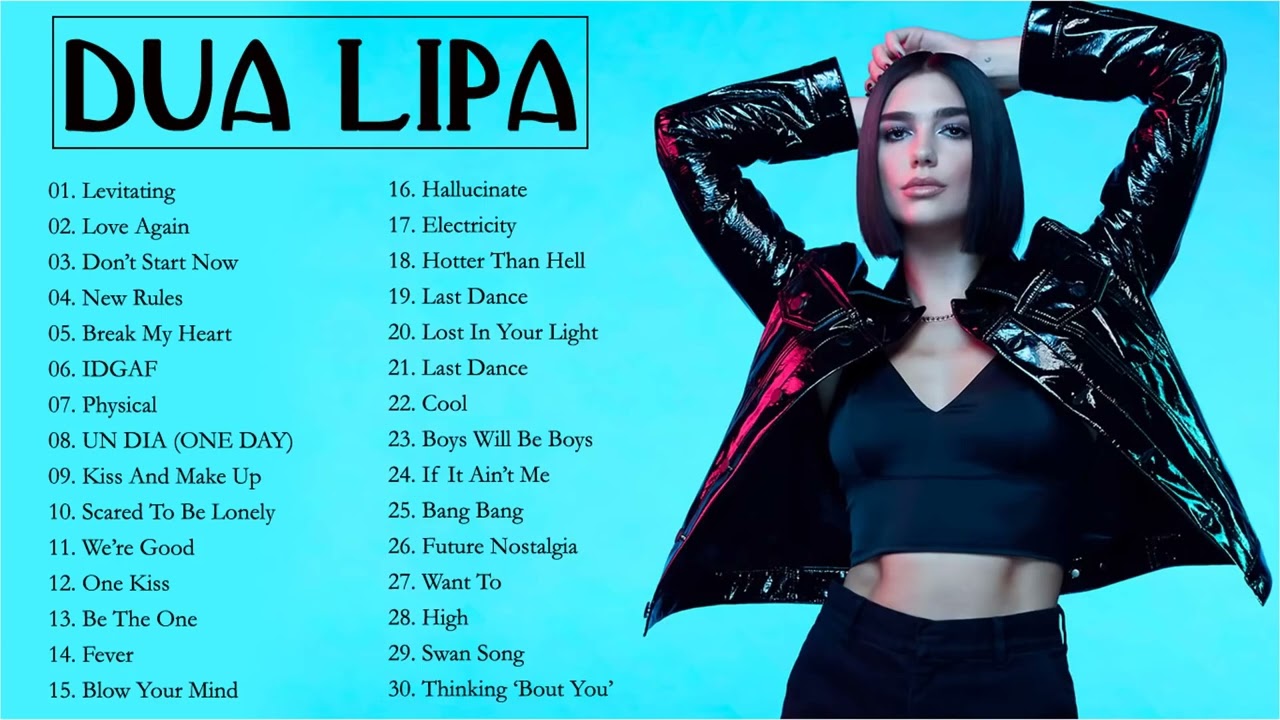 Дуа липа песни 2024. Дуа липа. Dua Lipa album. Дуа липа мп3. Dua Lipa best Hits.