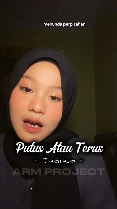 Putus Atau Terus - Judika | cover by Kafka Nafisa #tiktok #livesinging #laguviral #indonesianidol