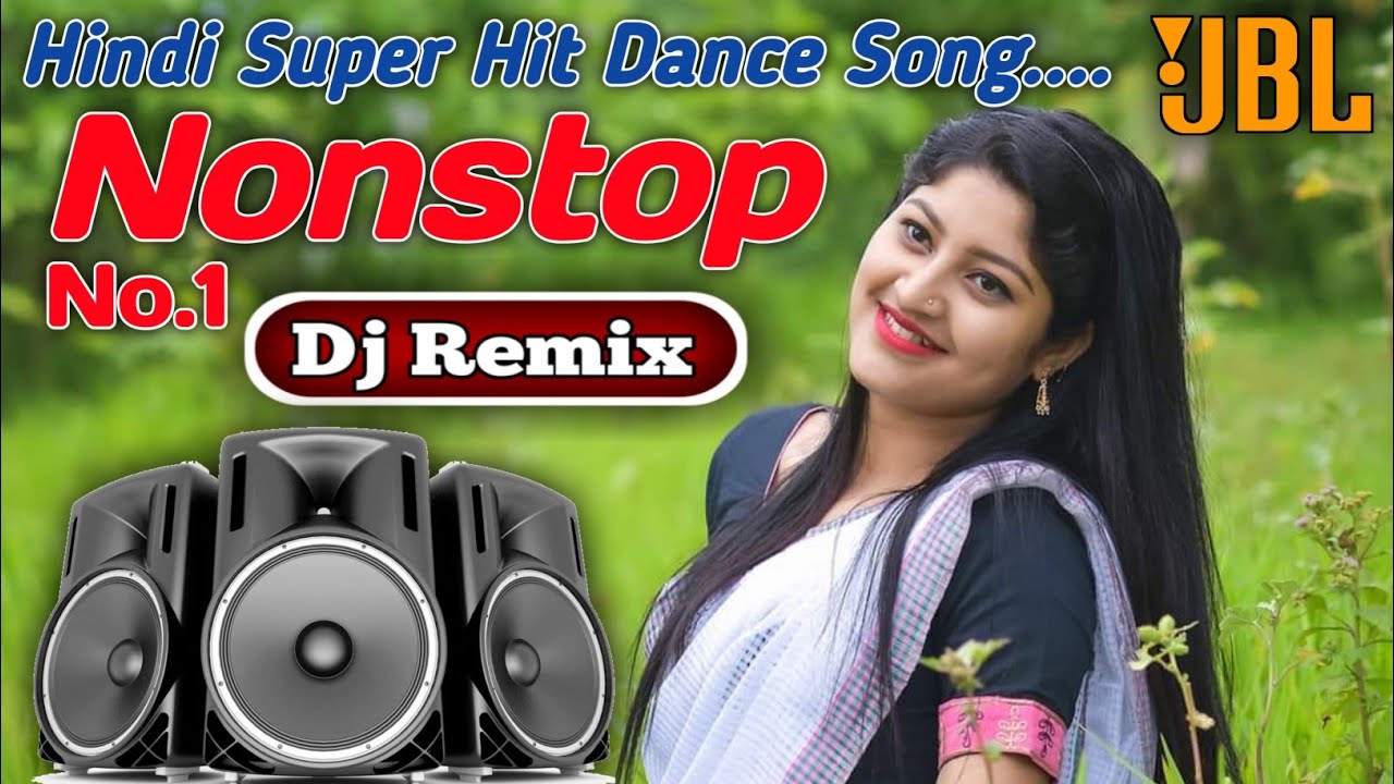 Hindi Nonstop JBL Dj BM Remix 2020All Time Hit's New Hindi Dj Remix