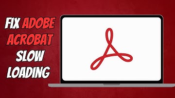 How to Fix Adobe Acrobat Reader Slow Loading on Windows