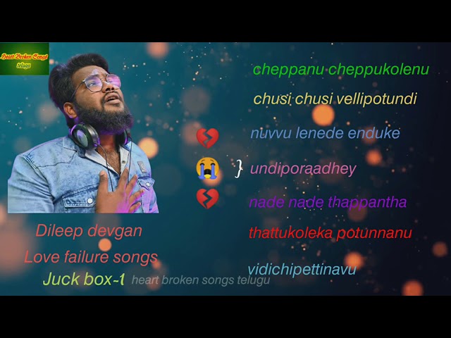 Dileep devgan love failure songs//juck box 1//love failure songs// class=