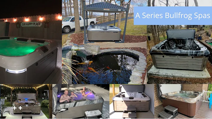 A Series Bullfrog Spas | 2022 & Older