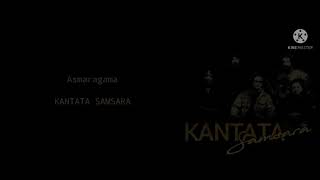 Kantata samsara-Asmaragama(Lyric)