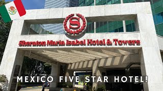 Sheraton Mexico City Maria Isabel Hotel | 5 star deluxe hotel, Reforma (Mexico)  full hotel tour