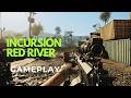 Incursion Red River P1 gameplay Quarry Part 149
