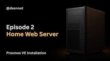 Home Web Server Ep 2 — Proxmox VE Installation and Initial Setup