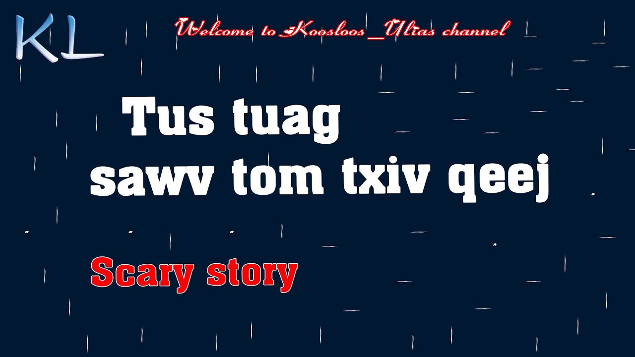 Tus tuag sawv tom txiv qeej 8/5/2020