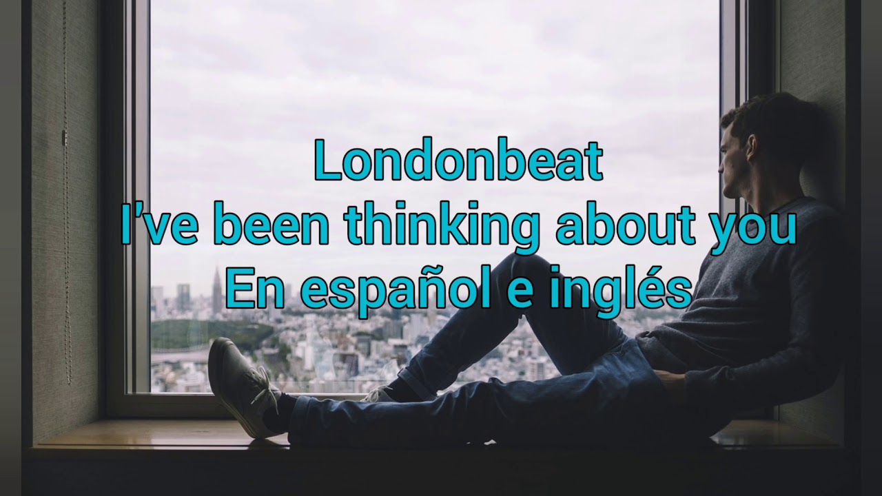 Londonbeat I Ve Been Thinking About You Tekst Londonbeat - I've Been Thinking About you (subtítulada en español e