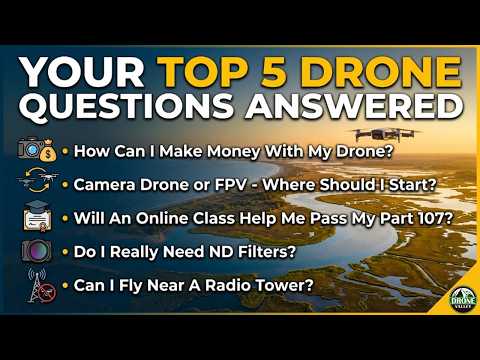Your Top 5 Drone Questions Answered - Volume 5