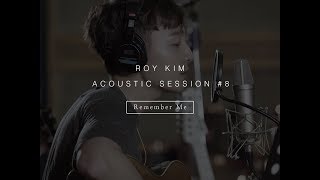 Video-Miniaturansicht von „로이킴 Roy Kim - Remember Me (Original) ACOUSTIC SESSION #8“