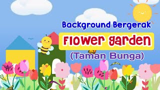 Background Animasi Bergerak 'Flower Garden' (Taman Bunga)