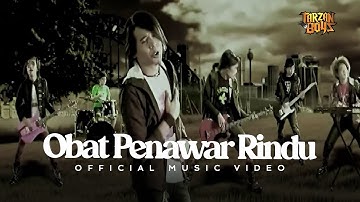 Tarzan Boys - Obat Penawar Rindu (Official Music Video NAGASWARA)