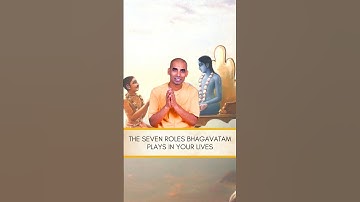 The Seven Roles Bhagavatam Plays in Your Lives | Gauranga Darshan Das