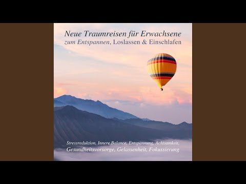 Neue Traumreisen für Erwachsene zum Entspannen, Loslassen & Einschlafen (Update 2023) YouTube Hörbuch Trailer auf Deutsch