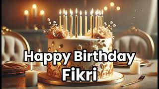 Download Lagu Happy Birthday Fikri – Personalized Birthday Song Download Lagu Happy Birthday Fikri – Personalized Birthday Song
