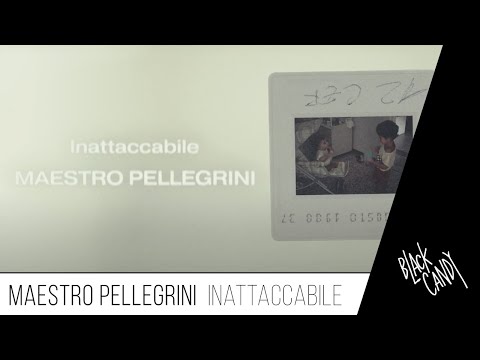 Maestro Pellegrini - Inattaccabile