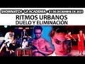 Showmatch - Programa 01/12/21 - DUELO Y ELIMINACIÓN DEL RITMO URBANO