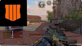 Black Ops 4 Full Team kill feed HC 40+ Kills